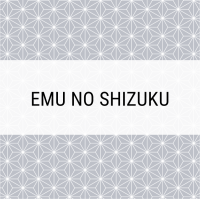 Emu no shizuku